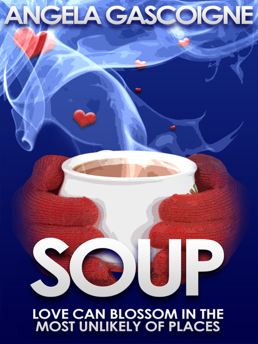 Title details for Soup by Angela Gascoigne - Available